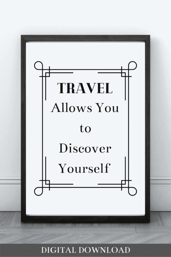 Travel Allows You to Discover Yourself